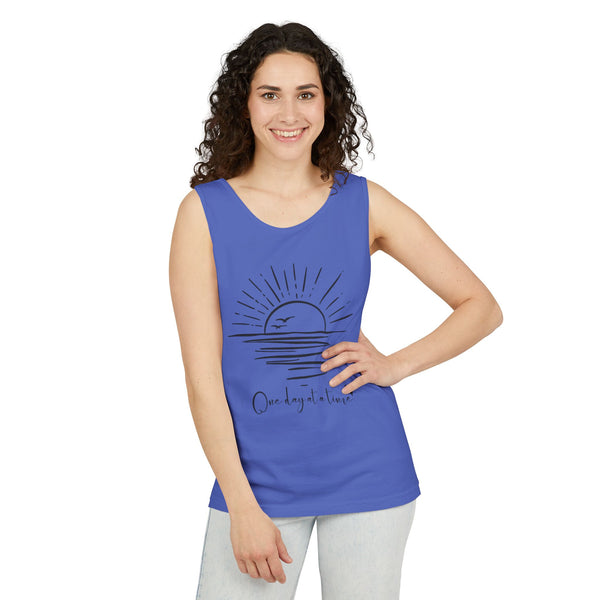 One day at a time .: Garment-Dyed Tank Top