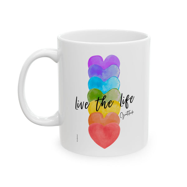 ♡ Live the Life :: Gratitude :: Coffee or Tea Mug  :: (11oz, 15oz)