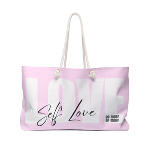 ♡ Do More .: BE More .: Self-LOVE Oversized  Weekender Tote Bag