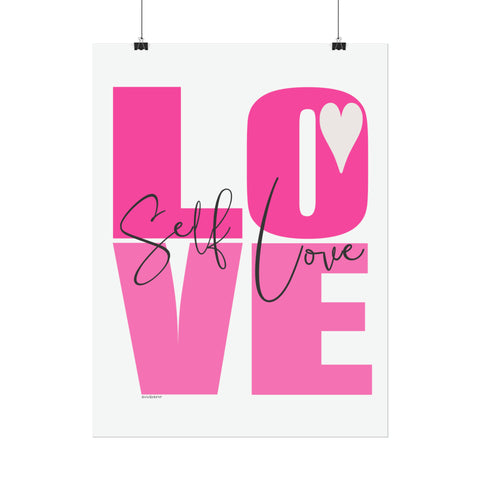 ♡ Self LOVE .: Inspirational Rolled Posters (Portuguese)