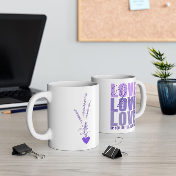 ♡Self Love :: Coffee or Tea Mug  :: (11oz, 15oz)