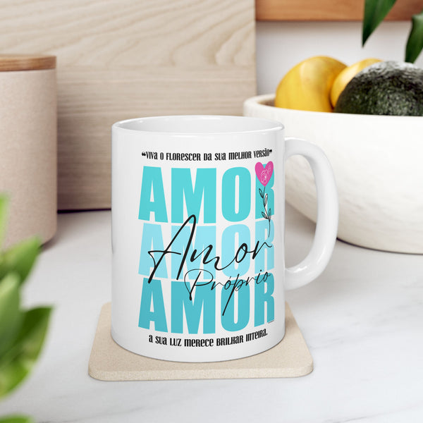 Amor Próprio ♡ Coffee or Tea Mug  :: (11oz, 15oz)