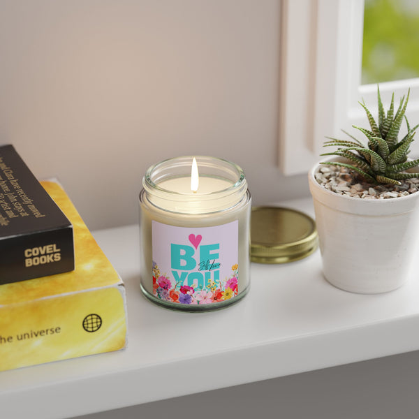 ♡ BE YOU .: Self LOVE .: Scented Candle (4oz) Eco Friendly