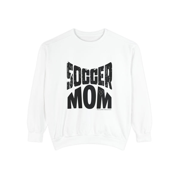 Soccer MOM .: Garment-Dyed Sweatshirt