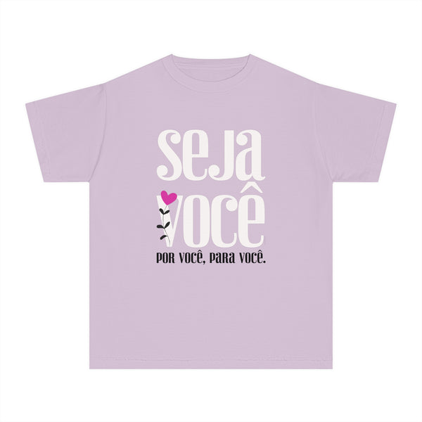 ♡ Seja Você .: Youth girl's Tee (Classic Fit)
