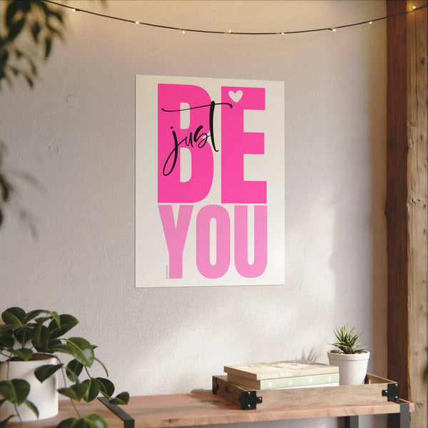 ♡ JUST BE YOU .: Textured Watercolor Matte Posters