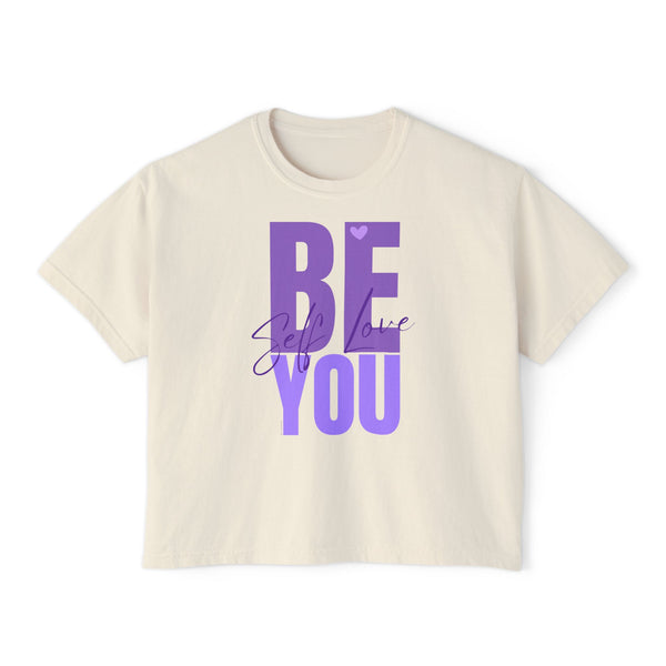 BE YOU .: Women's Boxy Tee