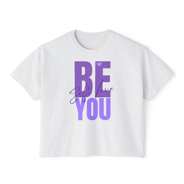 BE YOU .: Women's Boxy Tee