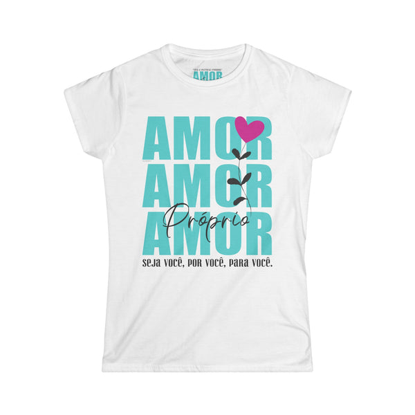 ♡ Amor Próprio .: Softstyle Tee (Semi-fitted)