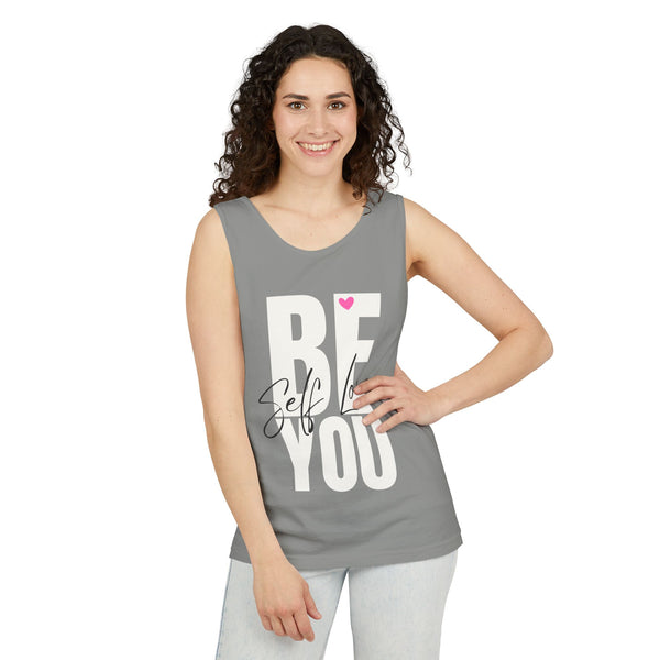 BE YOU .: Self LOVE .: Garment-Dyed Tank Top