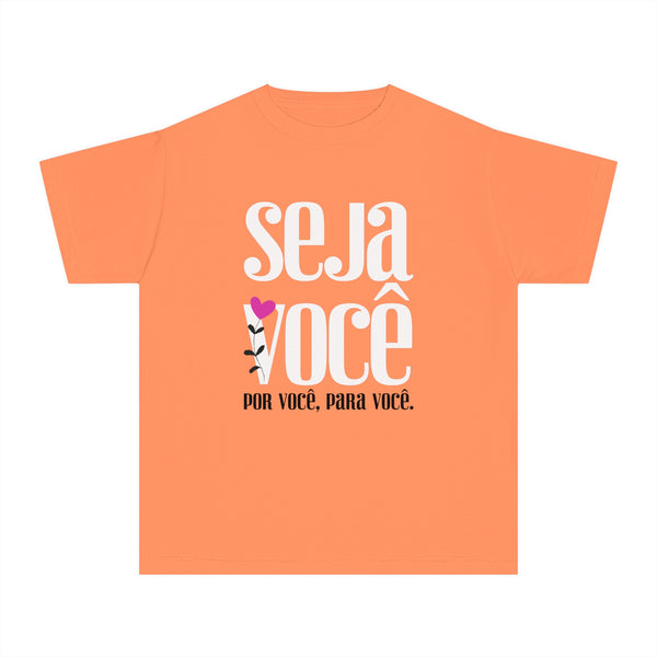 ♡ Seja Você .: Youth girl's Tee (Classic Fit)