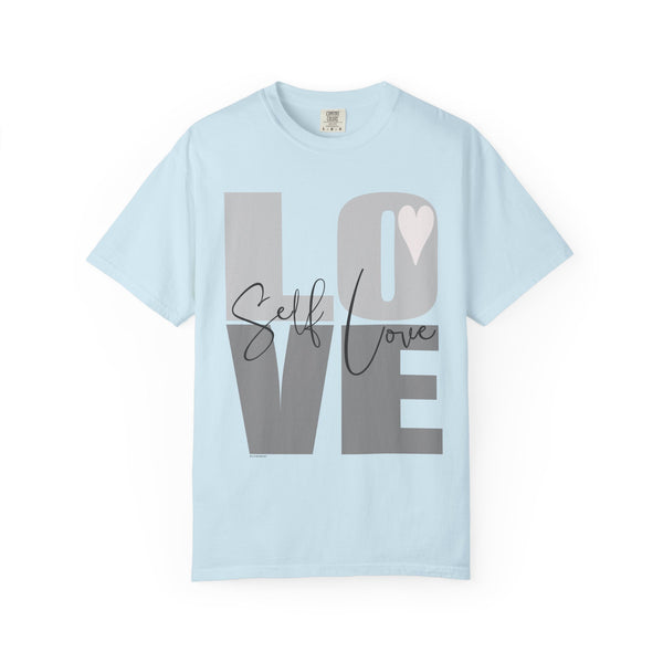 ♡ Self-LOVE .: Garment Dyed 100% Cotton T-Shirts (Relaxed fit)