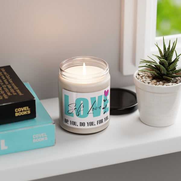 BE YOU, DO YOU, FOR YOU. ♡ Inspirational :: 100% natural Soy Candle, 9oz  :: Eco Friendly
