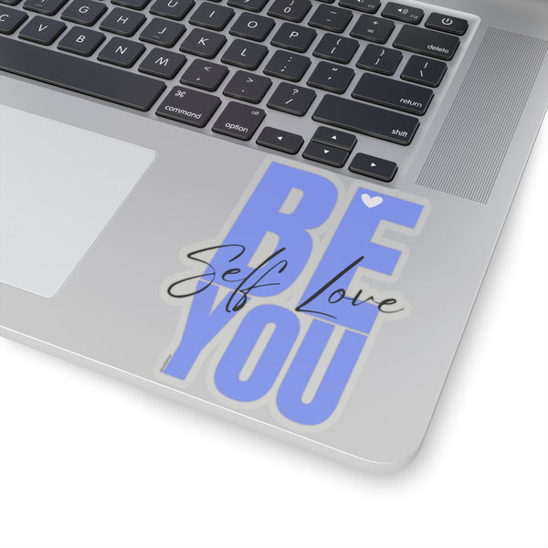 ♡ BE YOU .: Self LOVE .: Kiss-Cut Stickers