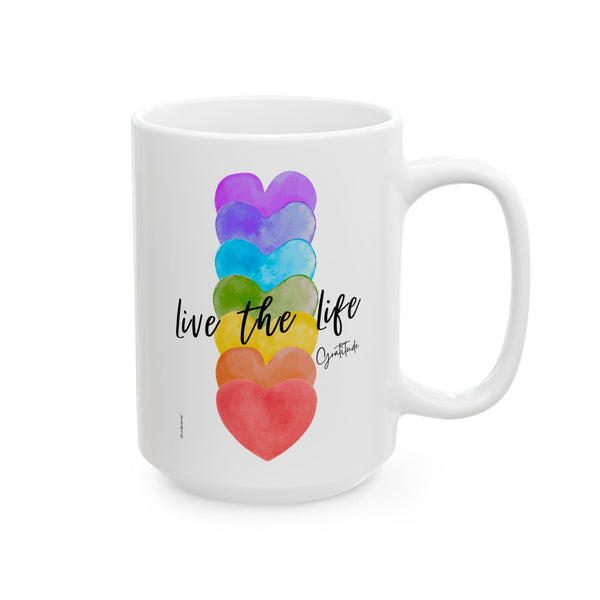 ♡ Live the Life :: Gratitude :: Coffee or Tea Mug  :: (11oz, 15oz)
