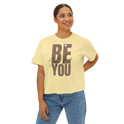 BE YOU .: Women's Boxy Tee