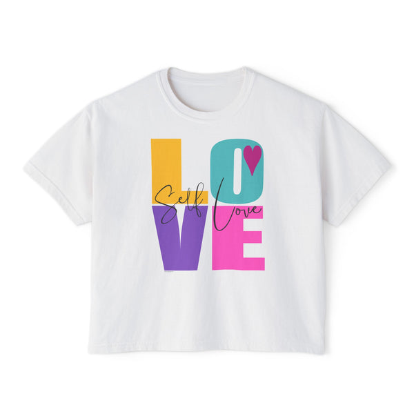 Self LOVE .: Women's Boxy Tee (Boxy fit)