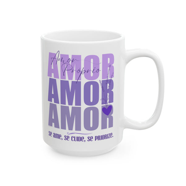 ♡Amor Próprio :: Coffee or Tea Mug  :: (11oz, 15oz)