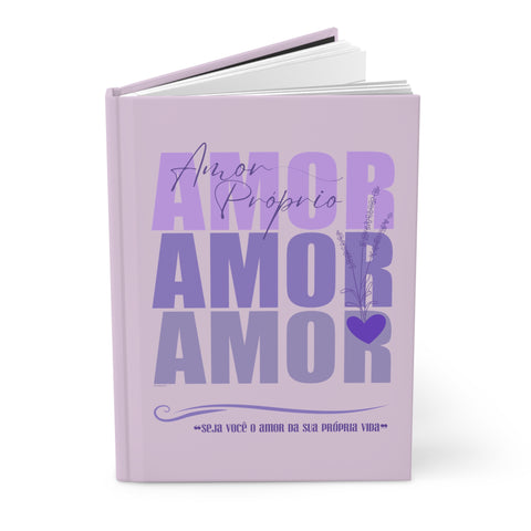 ♡ Amor Próprio .: Coleção Lavanda .: Hardcover Journal