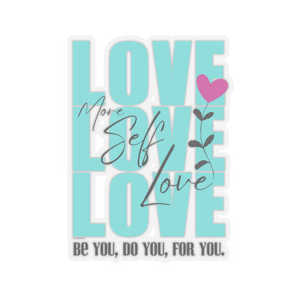 ♡ More Self LOVE / Kiss-Cut Stickers