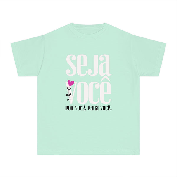 ♡ Seja Você .: Youth girl's Tee (Classic Fit)