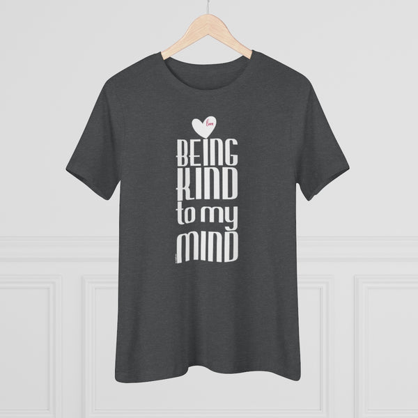 ♡ Being KIND to my MIND :: Relaxed T-Shirt