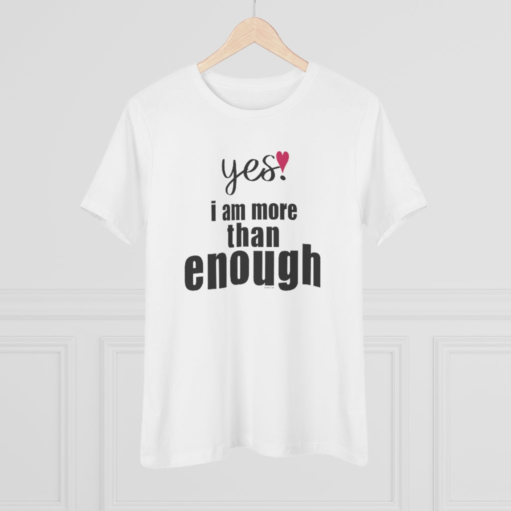 ♡ YES. I am more than enough :: Relaxed T-Shirt