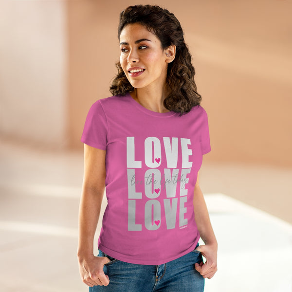 LOVE .: Live the Life Today .: Women's Midweight 100% Cotton Tee (Semi-fitted)