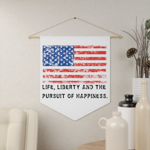USA .: "Life, Liberty and the pursuit of Happiness" .: Pennant
