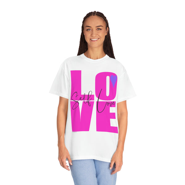 ♡ Self-LOVE .: Garment-Dyed T-shirt .: Comfort Colors .: (Relaxed fit)