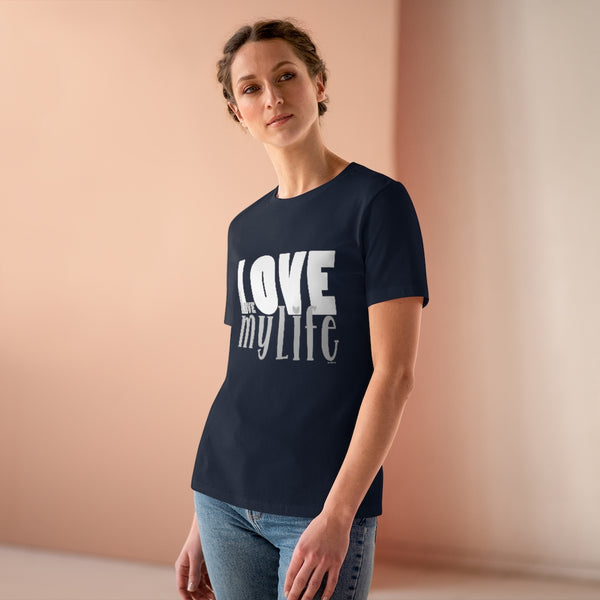 ♡ I LOVE my LIFE :: Relaxed T-Shirt