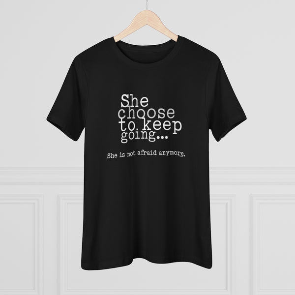 ♡ She choose to keep going... :: Relaxed T-Shirt