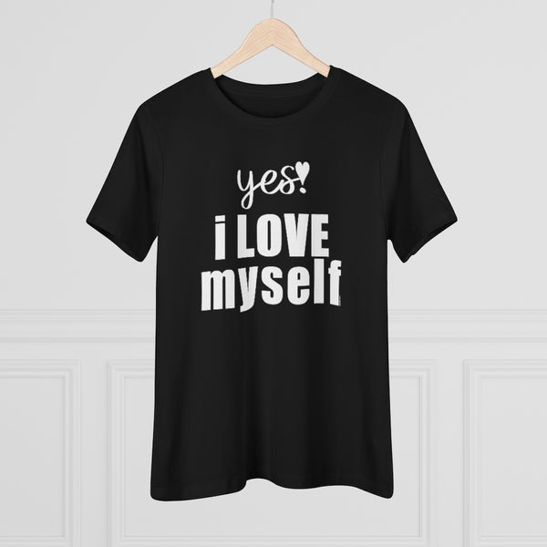 ♡ YES. I LOVE MYSELF :: Relaxed T-Shirt