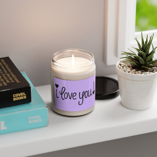 I LOVE YOU ♡ Inspirational :: 100% natural Soy Candle, 9oz  :: Eco Friendly