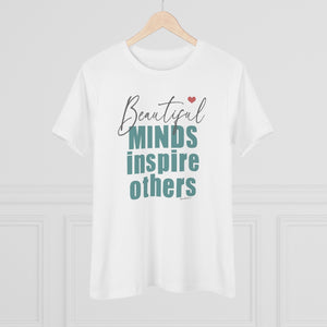 ♡ Beautiful MINDS Inspire Others :: Relaxed T-Shirt