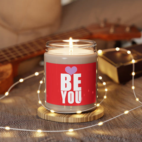 BE YOU ♡ Inspirational :: 100% natural Soy Candle, 9oz  :: Eco Friendly