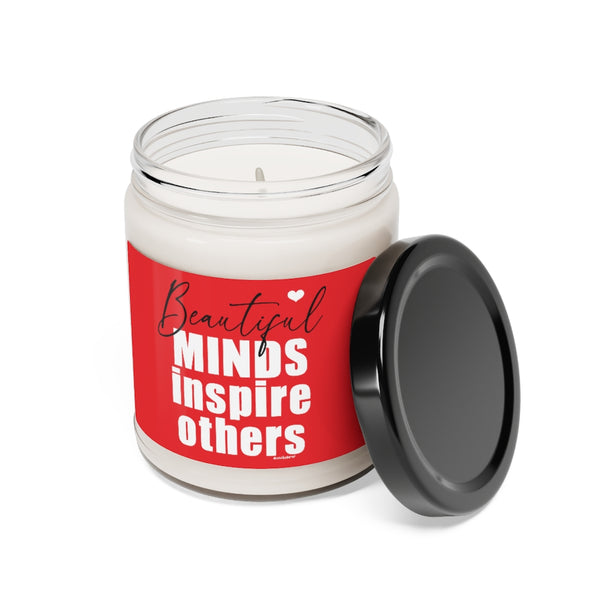 Beautiful Minds Inspire Others ♡ Inspirational :: 100% natural Soy Candle, 9oz  :: Eco Friendly