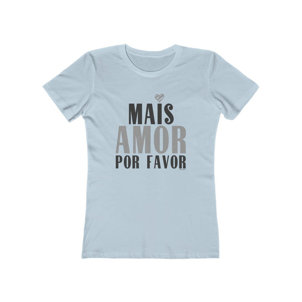 ♡ Mais AMOR Por Favor ::  The Boyfriend Tee LifeStyle