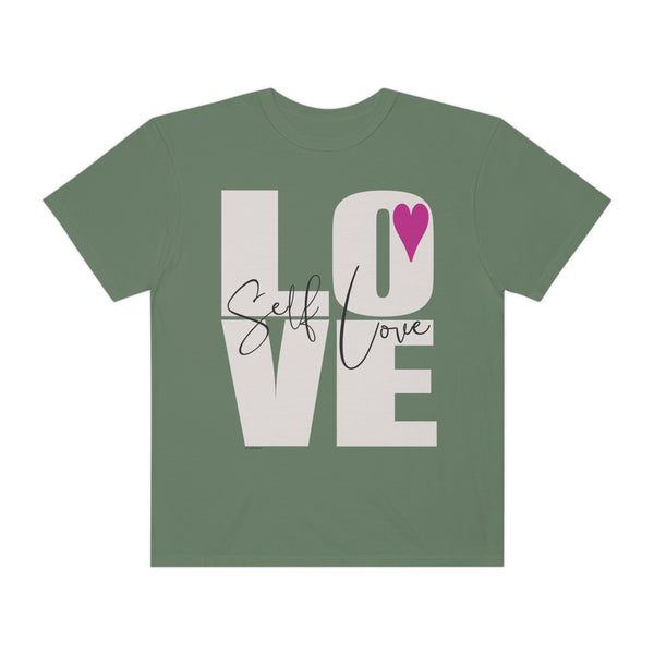 ♡ Self-LOVE .: Garment-Dyed T-shirt .: Comfort Colors .: (Relaxed fit)