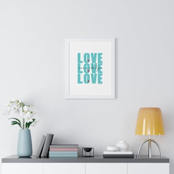 LOVE LOVE LOVE ♡ Inspirational Framed Poster Decoration