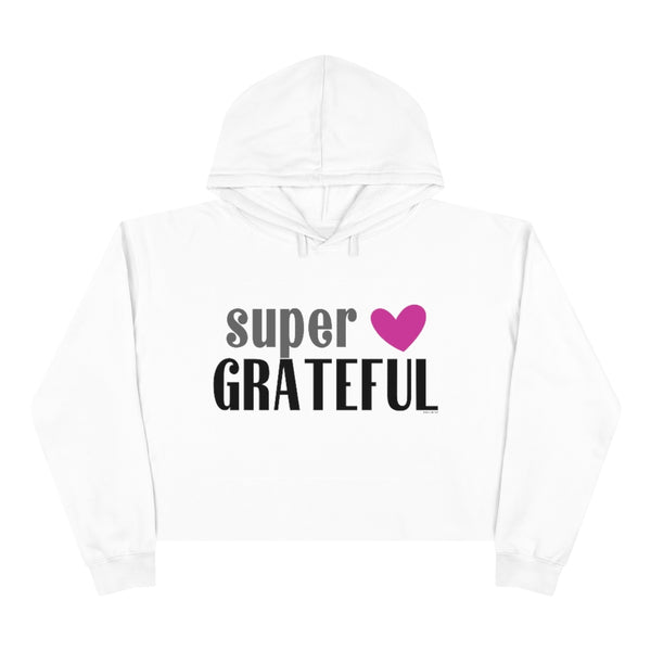♡ SUPER Grateful :: Super Stylish Crop-top Hoodie