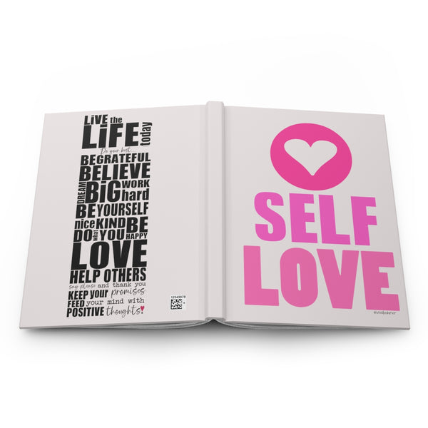 SELF LOVE ♡ Hardcover Journal
