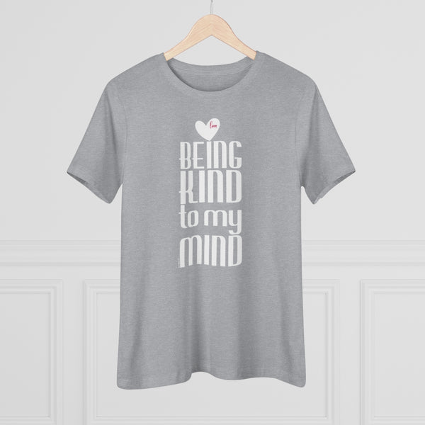 ♡ Being KIND to my MIND :: Relaxed T-Shirt