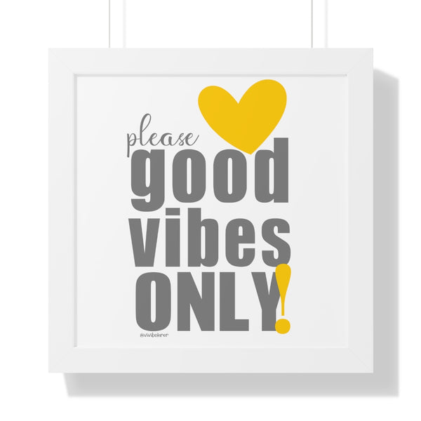 Please GOOD VIBES ONLY ♡ Inspirational Framed Poster Decoration