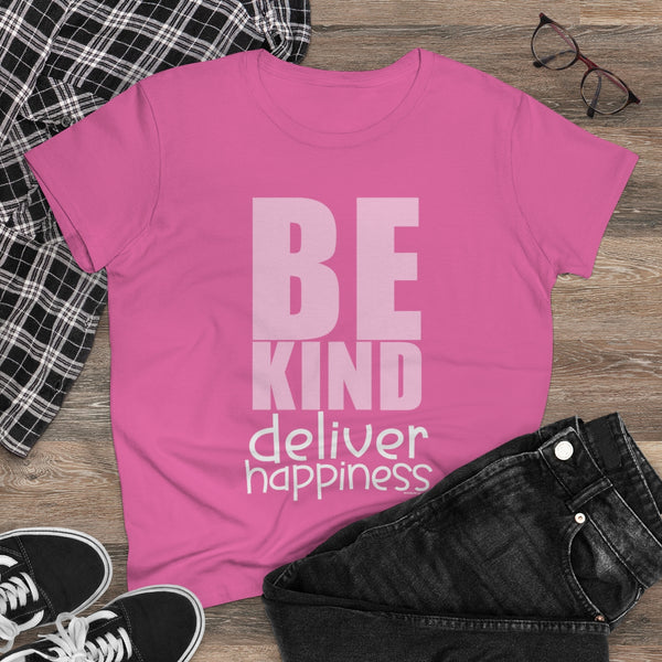 BE KIND .: Deliver Happiness .: Women's Midweight 100% Cotton Tee (Semi-fitted)