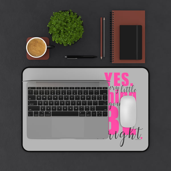 Every little thing is going to be all right  :: Premium Large Desk Mat