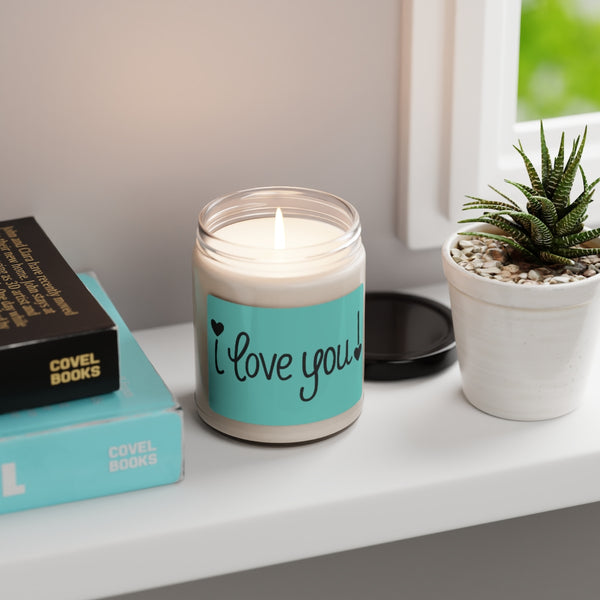 I LOVE YOU ♡ Inspirational :: 100% natural Soy Candle, 9oz  :: Eco Friendly