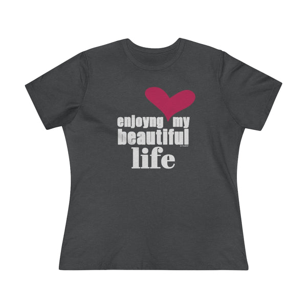 ♡ Enjoying my beautiful life :: Relaxed T-Shirt