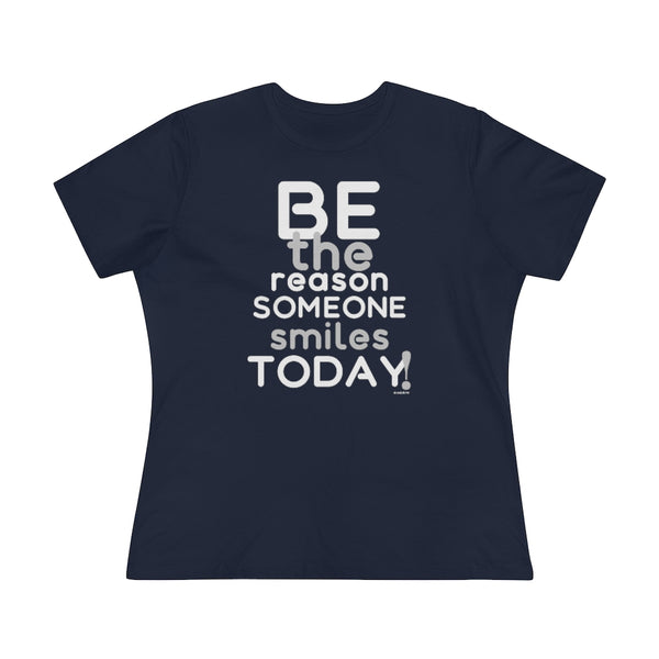 Be the reason someone smiles TODAY :: Relaxed T-Shirt