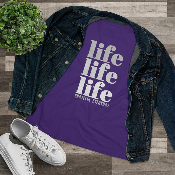 ♡ LIFE LIFE LIFE :: GRATEFUL EVERYDAY :: Relaxed T-Shirt